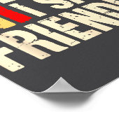 Dude I Said Friendly Funny Raider Saying Men Women Poster (Ecke)