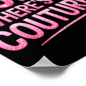 Dude Where's My Couture Funny Girls Quote Gift Wom Poster (Ecke)