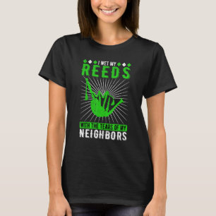Dudelsack Ich netze meine Rohrblätter mit den Trän T-Shirt
