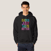 Dudes Just Taste Better Gay Pride Hoodie (Vorne ganz)