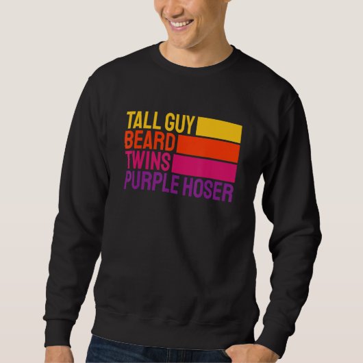Dudes Youth Slogan Tall Guy Beard Twins Purple Hos Sweatshirt (Vorderseite)