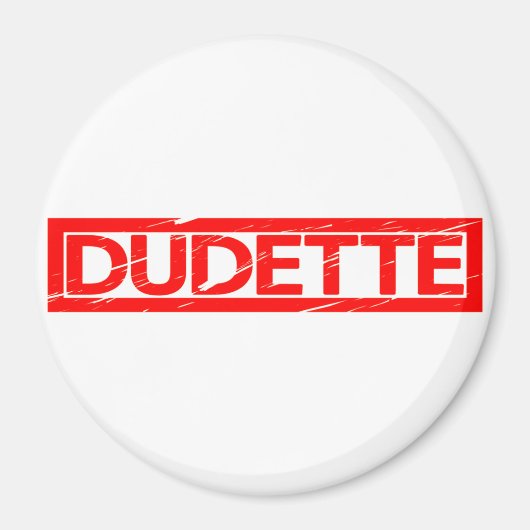 Dudette Briefmarke Magnet (Vorne)