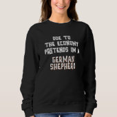 Due Economy Pretend GERMAN SHEPHERD Easy Halloween Sweatshirt (Vorderseite)