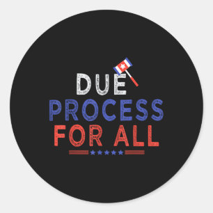 Due Process Coole Grafik für alle lustigen T - Shi Runder Aufkleber
