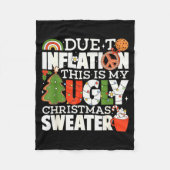 Due To Inflation Funny Christmas Ugly Sweater Wome Fleecedecke (Vorderseite)