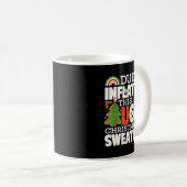 Due To Inflation Funny Christmas Ugly Sweater Wome Kaffeetasse (VorderseiteRechts)