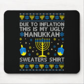 Due To Inflation This Is My Ugly Hanukkah Sweaters Mousepad (Vorne)