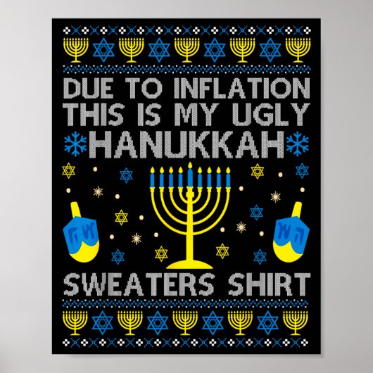 Due To Inflation This Is My Ugly Hanukkah Sweaters Poster (Vorne)