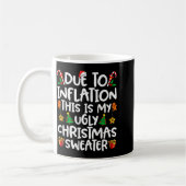 Due To Inflation This Is My Ugly Sweater Family Ch Kaffeetasse (Links)