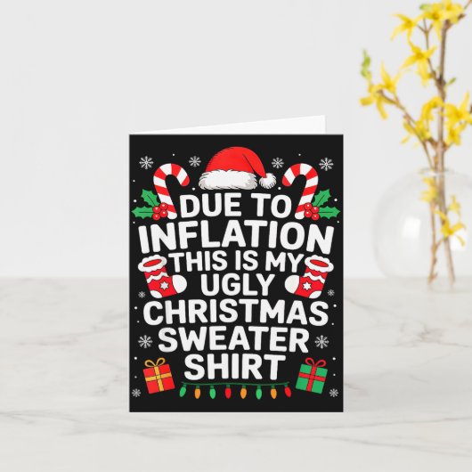 Due To Inflation This Is My Ugly Sweater For Chris Karte (Gelbe Blume)