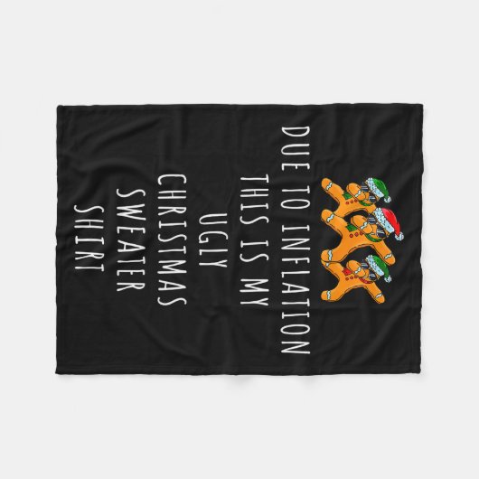 Due To Inflation This Is Ugly Christmas Sweaters F Fleecedecke (Vorderseite (Horizontal))