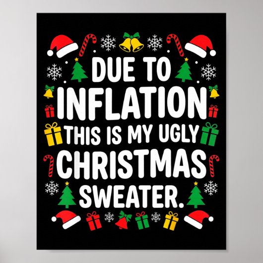 Due To Inflation Ugly Christmas Sweater Shirt Men Poster (Vorne)