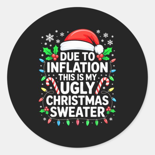 Due To Inflation Ugly Christmas Sweater Shirt Men Runder Aufkleber (Vorderseite)