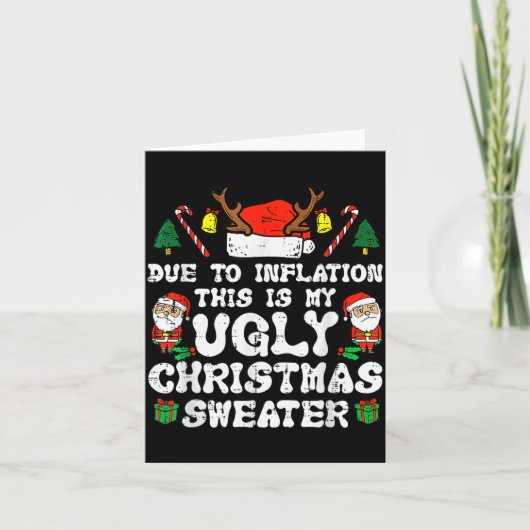 Due To Inflation Ugly Christmas Sweater Xmas Men W Karte (Vorderseite)