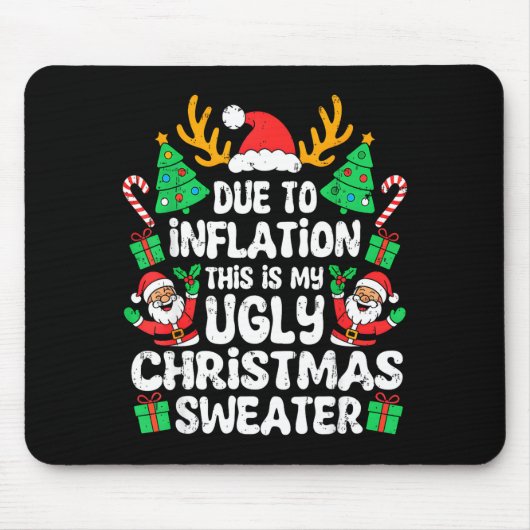 Due To Inflation Ugly Christmas Sweater Xmas Men W Mousepad (Vorne)