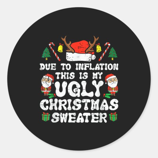 Due To Inflation Ugly Christmas Sweater Xmas Men W Runder Aufkleber (Vorderseite)