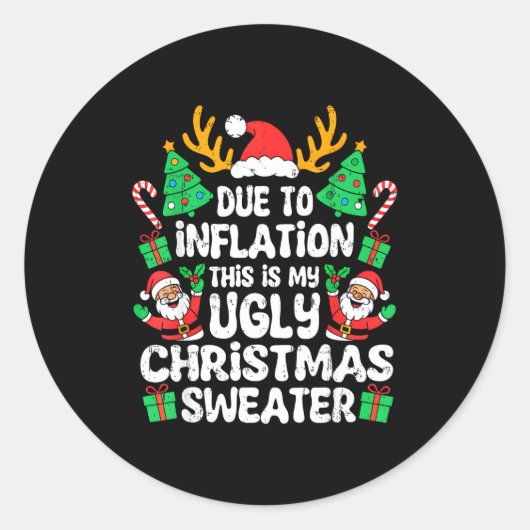 Due To Inflation Ugly Christmas Sweater Xmas Men W Runder Aufkleber (Vorderseite)
