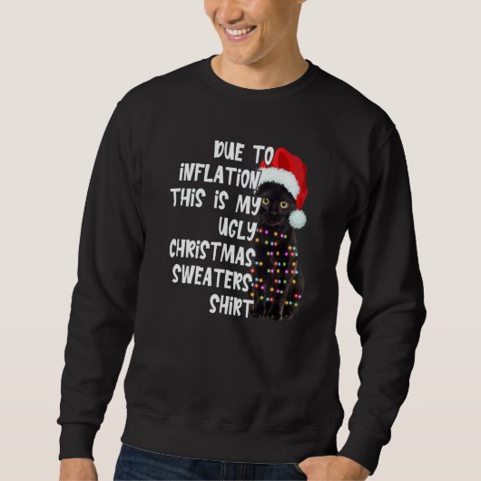 Due to Inflation Ugly Christmas Sweaters Black Cat Sweatshirt (Vorderseite)