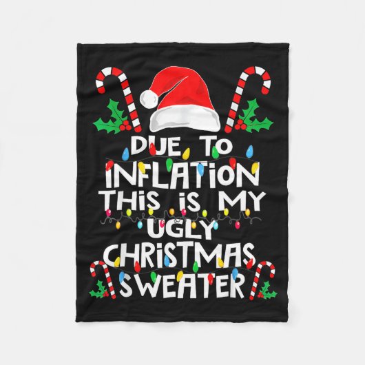Due To Inflation Ugly Christmas Sweaters Fleecedecke (Vorderseite)