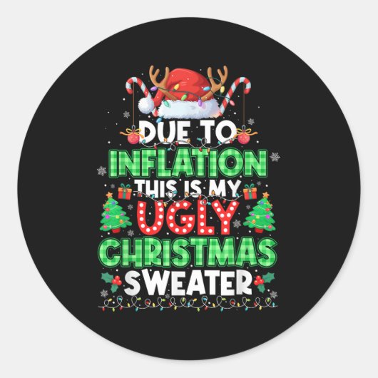Due To Inflation Ugly Christmas Sweaters Men Women Runder Aufkleber (Vorderseite)