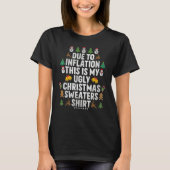 Due to Inflation Ugly Christmas Sweaters Mens Wome T-Shirt (Vorderseite)