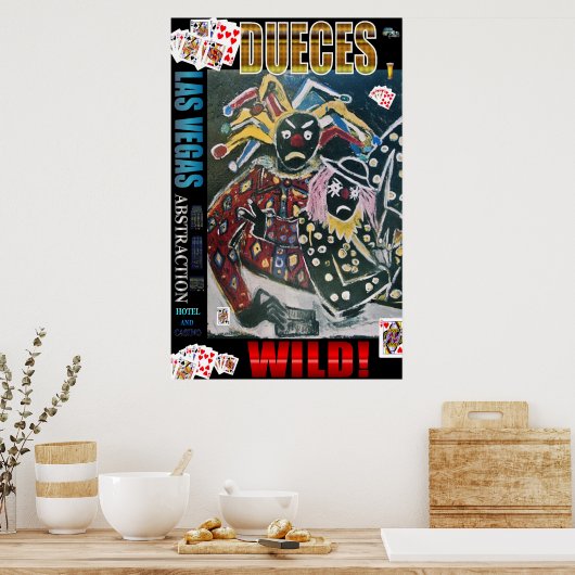 DUECES WILD POSTER (Küche)