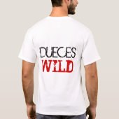 DUECES WILD T-Shirt (Rückseite)