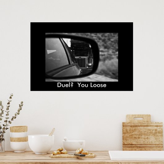 Duel? Sie verlieren Poster (Küche)