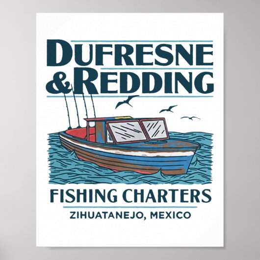 Dufresne And Redding Fischfangtouren  Poster (Vorne)