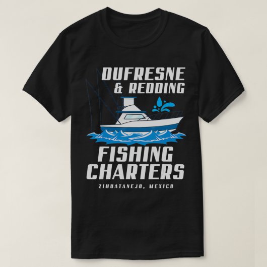 DUFRESNE and REDDING Fishing Charters  T-Shirt (Design vorne)