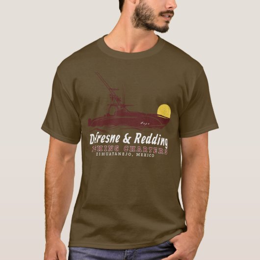 Dufresne und Redundanz der Fischereicharters Zihua T-Shirt (Vorderseite)