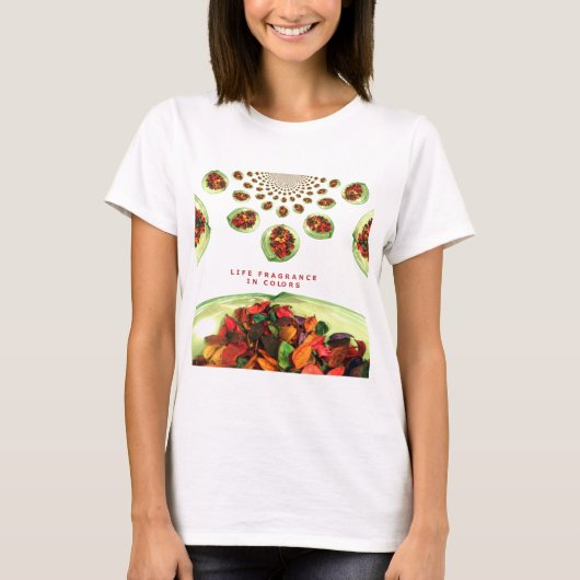 Duft des Lebens: Potpourri-Inspirationsbotschaft T-Shirt (Vorderseite)