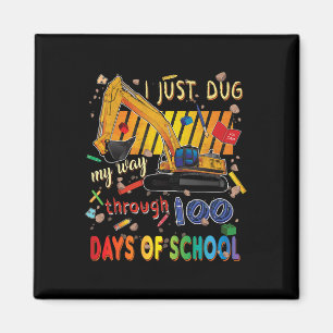 Dug einfach meinen Weg durch 100 Tage Schulgebäude Magnet
