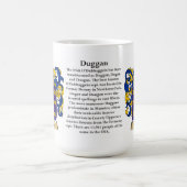 Duggan, der Ursprung, die Bedeutung und das Wappen Kaffeetasse (Mittel)