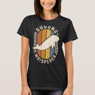 Dugong-Flüsterer Vintage Klassiker Retro Tierliebe T-Shirt