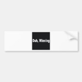 Duh, gewinnend autoaufkleber (Vorne)