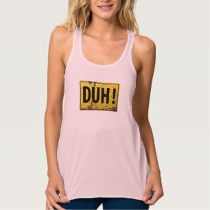 DUH! - Witzige Metallgefahr Vorsicht Witzensymbol Tank Top