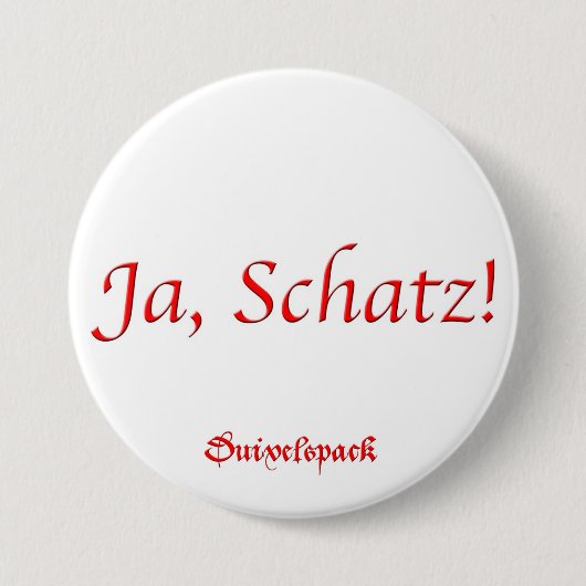 Duivelspack - Button Ja Schatz (Vorderseite)