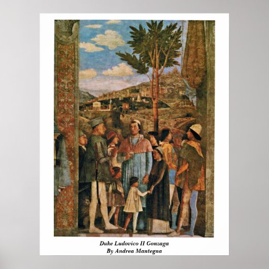 Duke Ludovico Ii Gonzaga von Andrea Mantegna Poster (Vorne)