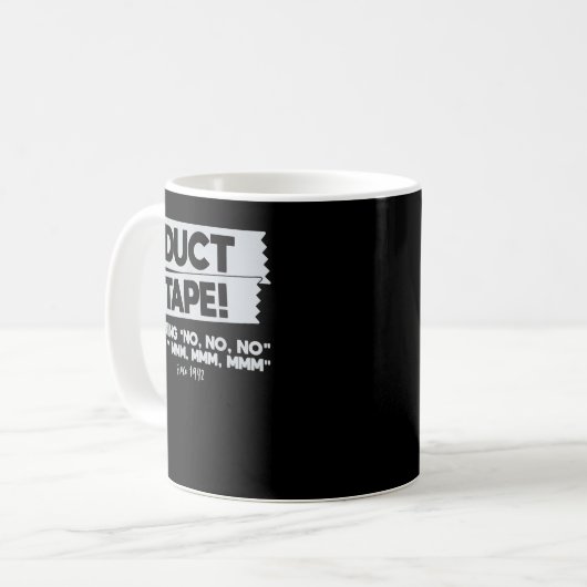 Duktband, das kein Nein in Mmm Mmm Mmm Funny verwa Kaffeetasse (Vorderseite Links)