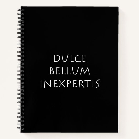 Dulce bellum inexpertis notizblock (Vorderseite)
