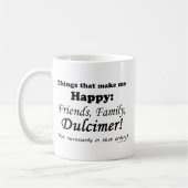 Dulcimer macht mich glücklich kaffeetasse (Links)