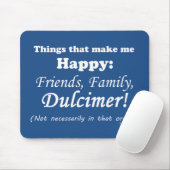 Dulcimer macht mich glücklich mousepad (Mit Mouse)