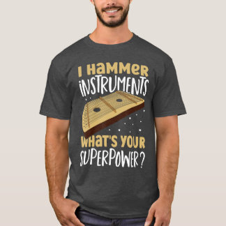 Dulcimerist Dulcimers Musik Gehämmerte Dulcimer vi T-Shirt