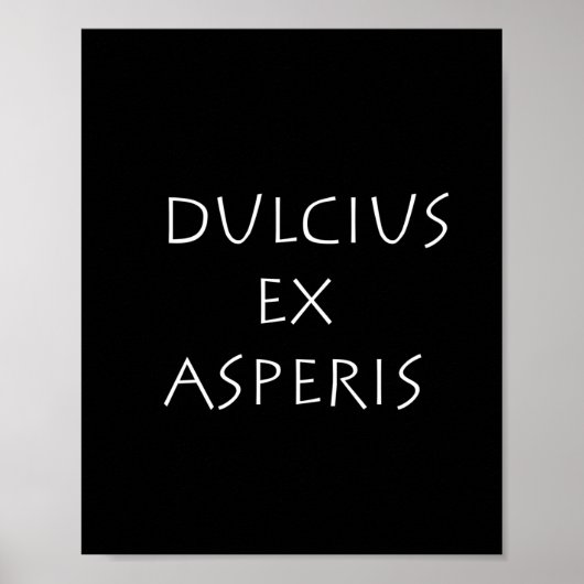 Dulcius ex asperis poster (Vorne)