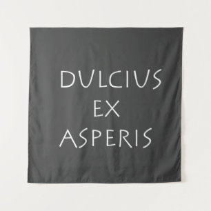 Dulcius ex asperis wandteppich