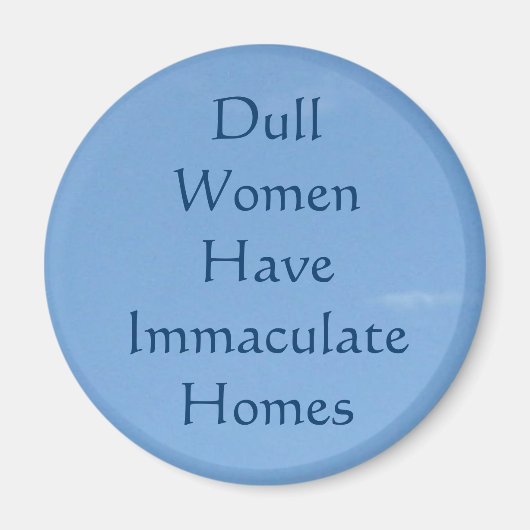 Dull Women haben untaktische Zuhause Magnet (Vorne)