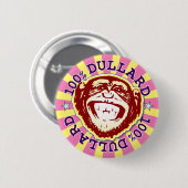 Dullard 100% Funny Funky Monkey Abzeichen Button (Vorne & Hinten)