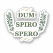 Dum spiro spero aufkleber (Vorderseite)