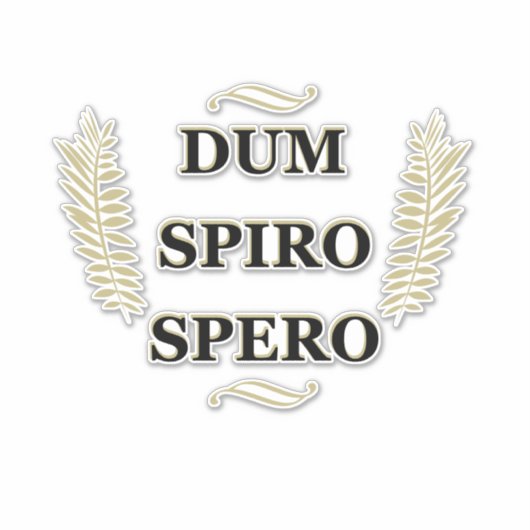 Dum spiro spero aufkleber (Vorderseite)